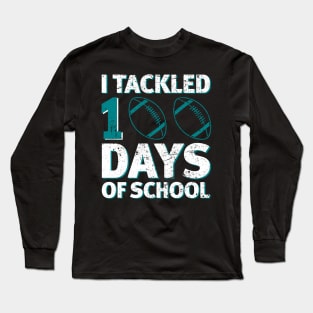 I Tackled 100 Days of School - 100th Days Boy Kid Girl Long Sleeve T-Shirt